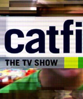 Channel 10 Has Axed Catfish Australia Before Pilot Week Starts