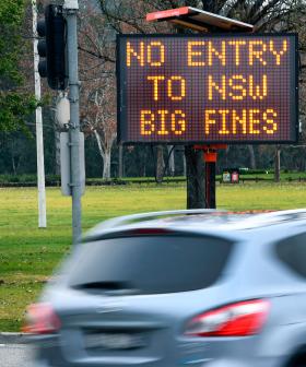 This Is The Reported Date That The NSW Border Will Open To Victoria