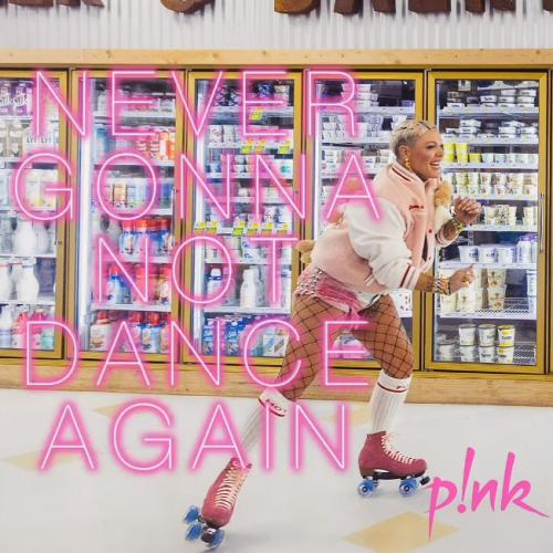 Pink Teases New Song 'Never Gonna Not Dance Again'